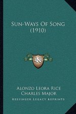 Sun-Ways Of Song (1910)