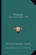 Titania: And Other Poems (1900)