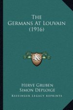 The Germans At Louvain (1916)