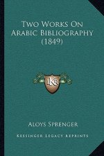 Two Works On Arabic Bibliography (1849)