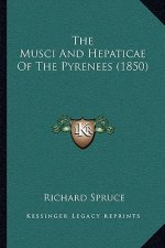 The Musci And Hepaticae Of The Pyrenees (1850)