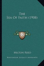 The Sea Of Faith (1908)