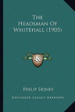 The Headsman Of Whitehall (1905)