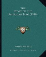 The Story Of The American Flag (1910)