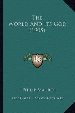 The World And Its God (1905)