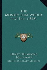 The Monkey That Would Not Kill (1898)