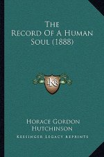 The Record Of A Human Soul (1888)