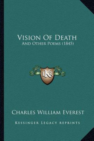 Vision Of Death: And Other Poems (1845)