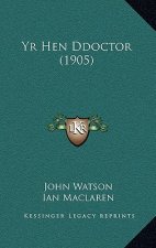 Yr Hen Ddoctor (1905)