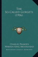 The So-Called Gorgets (1906)