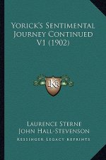 Yorick's Sentimental Journey Continued V1 (1902)