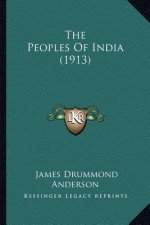 The Peoples Of India (1913)