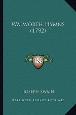 Walworth Hymns (1792)