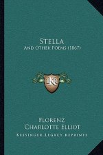 Stella: And Other Poems (1867)