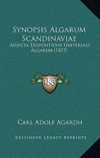 Synopsis Algarum Scandinaviae: Adjecta Dispositione Universali Algarum (1817)