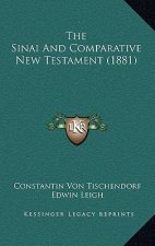 The Sinai And Comparative New Testament (1881)