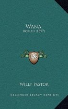 Wana: Roman (1897)