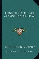 The Principles Of The Art Of Conversation (1887)