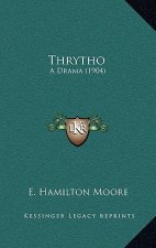 Thrytho: A Drama (1904)