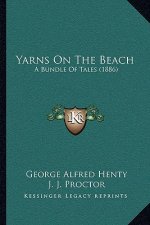 Yarns On The Beach: A Bundle Of Tales (1886)