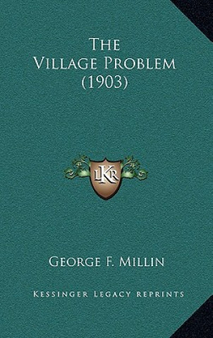 The Village Problem (1903)