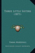 Three Little Sisters (1871)