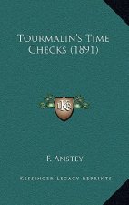 Tourmalin's Time Checks (1891)