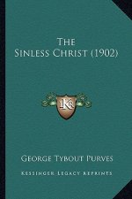 The Sinless Christ (1902)