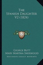 The Spanish Daughter V2 (1824)
