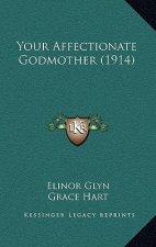 Your Affectionate Godmother (1914)