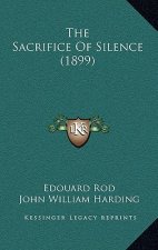 The Sacrifice Of Silence (1899)