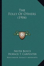 The Folly Of Others (1904)