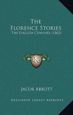 The Florence Stories: The English Channel (1862)