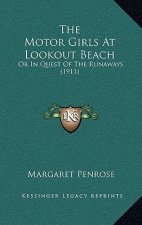 The Motor Girls At Lookout Beach: Or In Quest Of The Runaways (1911)
