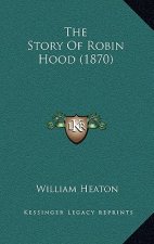 The Story Of Robin Hood (1870)
