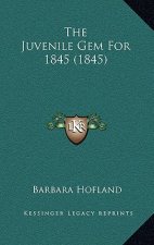 The Juvenile Gem For 1845 (1845)
