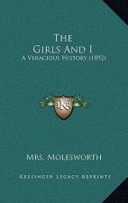 The Girls And I: A Veracious History (1892)