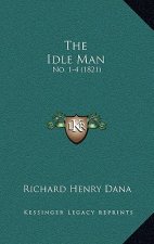 The Idle Man: No. 1-4 (1821)