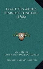 Traite Des Arbres Resineux Coniferes (1768)
