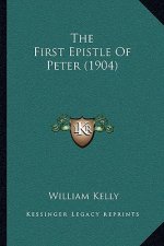 The First Epistle Of Peter (1904)