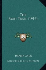 The Man Trail (1915)