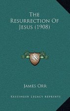 The Resurrection Of Jesus (1908)