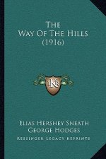 The Way Of The Hills (1916)