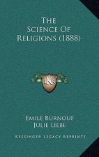 The Science Of Religions (1888)
