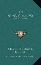 The Nun's Curse V2: A Novel (1888)