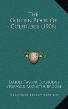 The Golden Book Of Coleridge (1906)