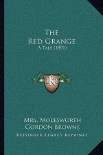 The Red Grange: A Tale (1891)