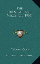 The Friendships Of Veronica (1905)