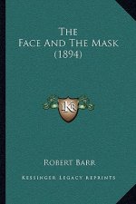 The Face And The Mask (1894)