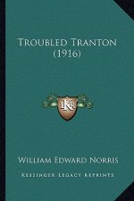 Troubled Tranton (1916)